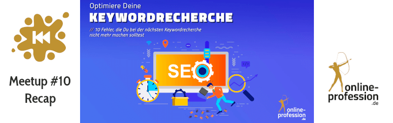 10. Münster Online Marketing Meetup: Keywordrecherche