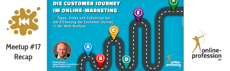 18. Münster Online Marketing Meetup: Die Customer Journey im Online-Marketing mit Michael Janssen